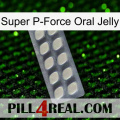 Super P-Force Oral Jelly 08